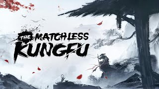 The Matchless Kungfu Gameplay