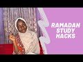 RAMADAN STUDY HACKS  | HOW TO STUDY DURING RAMADAN | Rahma Abdool