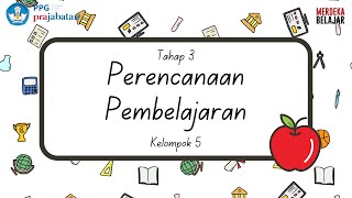 Tahap 3 (Merencanakan Pembelajaran) pada Prinsip Understanding by Design (UbD)