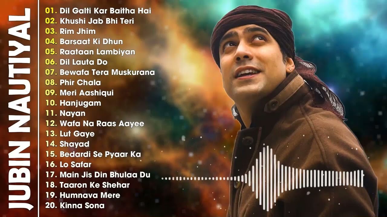 Jubin Nautiyal New Songs 2022 💕 Best Of Jubin Nautiyal 2022 💕 Jubin ...