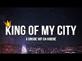 A Boogie Wit da Hoodie - King of My City (LYRICS) — Uproxx Music