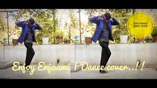 Enjoy Enjaami song | Dance cover | Surya Prakash