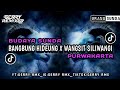 DJ BANGBUNG HIDEUNG X WANGSIT SILIWANGI [@GerryRmxMusic] MENGKANE !!!