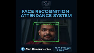 Face Recognition Attendance System using Python | Free Source Code Download #python #pythontutorial