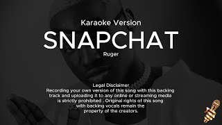 Ruger - Snapchat (Karaoke Version)