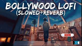 Non Stop Bollywood Lofi Song.......(slowed+reverb) @manavv3rma
