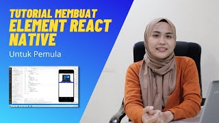 Cara Membuat Element Sederhana pada React Native