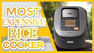 Most Expensive Rice Cooker  2023: Buyer's Guide