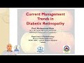 Eye Lectures: Current Management trends in Diabetic Retinopathy