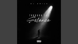 Through the Silence