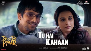 Tu Hai Kahaan | Do Aur Do Pyaar | Vidya Balan, Pratik Gandhi | The Local Train ft. Lucky Ali