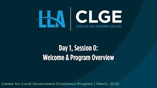 CLGE March 2025 Day 1, Session 0: Welcome & Program Overview
