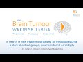 In search of new treatment strategies for medulloblastoma (2021 Brain Tumour Webinar Series)