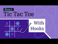 React.js | Complete Build | Tic Tac Toe Game with Hooks (2020)