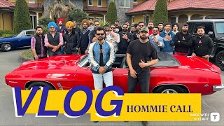 Hommie Call (VLOG) Arjan Dhillon | Sukh Sanghera | Latest Punjabi Songs
