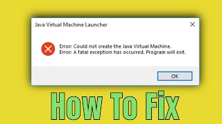 Fix Java Virtual Machine Launcher Error, Could Not Create the Java Virtual Machine on Windows 11/10