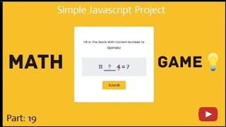 #19 Math game create using javascript | html css javascript simple project part 19 #javascript #html