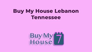 Buy My House Lebanon Tennessee | (833) 207-1830