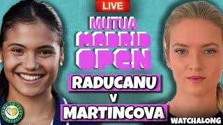 RADUCANU vs MARTINCOVA | WTA Mutua Madrid Open 2022 | LIVE GTL Watchalong Stream