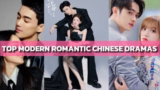 Top Modern Romantic Chinese Dramas