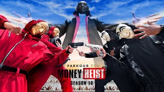 Parkour MONEY HEIST Season 10 || The GAME of DEATH (POV In REAL LIFE by LATOTEM)