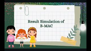 MAC PROTOCOL : BERKELEY MAC (B-MAC)