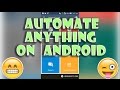 How To Automate Anything On Android - Microdroid
