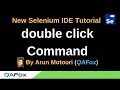 New Selenium IDE - Part 15 - double click Command