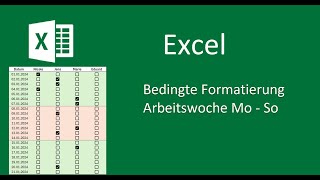 Excel Arbeitswoche / Woche farblich hervorheben | Dienstplan / Schichtplan Basics 2