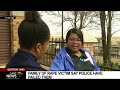 Family of rape survivor say police failed them