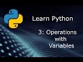 Learn Python (Beginner to Expert) - Part 3 - Assignment Operators