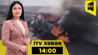 İTV Xəbər | 25.02.2025 | 14:00