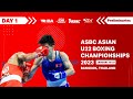 Day 1 | ASBC Asian U 22 Boxing Championships | Bangkok 2023