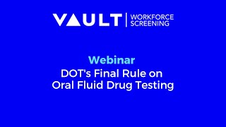 Oral Fluid Drug Testing: DOT's Updated Final Rule Explained