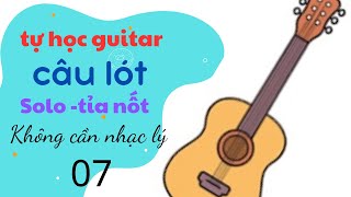 #7 - CÂU LÓT Bolero guitar (Am) chuyển đoạn hay