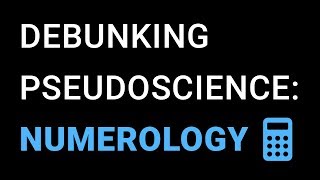 Debunking Pseudoscience: Numerology