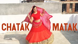Chatak Matak | Dance video | Dance with Alisha |