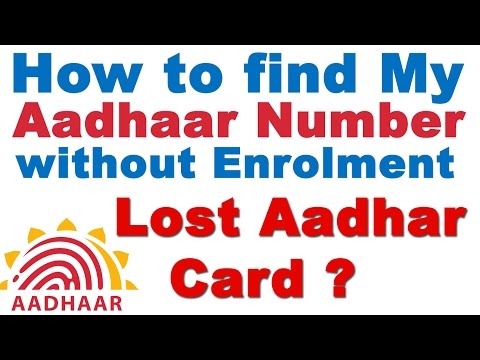 How to Find My Aadhaar Number without Enrolment (Lost Aadhar Card?) Get Duplicate Number How to Find My Aadhaar Number without Enrolment (Lost Aadhar Card?) Get Duplicate Number