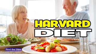 What is the Harvard diet for longevity ?