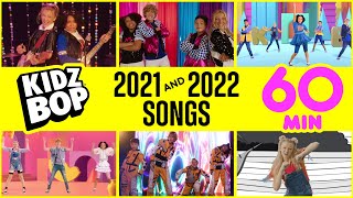 KIDZ BOP 2021 & KIDZ BOP 2022 Songs [1 Hour]