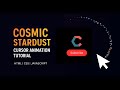 Cosmic Stardust Cursor Trail 🌌 | Magical Mouse Animation with HTML, CSS & JS + Source Code
