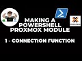 PowerShell Project - Making your own Proxmox PowerShell Module - #1 Connection Function