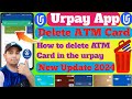 Urpay app se ATM Card Delete kaise kare | How to Delete ATM Card in the Urpay app | #carddelete