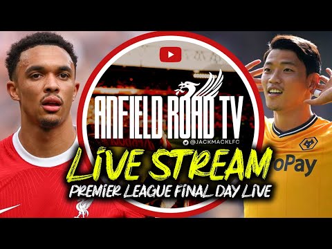 Liverpool V Wolves Live Stream Premier League Final Day Watchalong ...