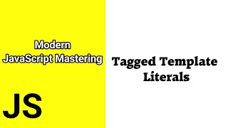 Tagged Template Literals || Javascript ES6 tutorial for beginners || Time For Code