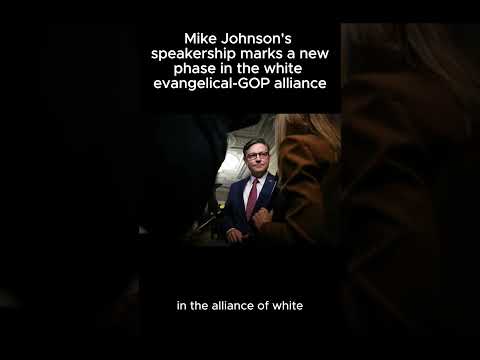 Mike Johnson's Speakership Marks A New Phase In The White Evangelical ...