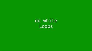 Chapter 5: The do/while loop
