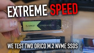 7140 MB/s!? Let's Test Two Orico M.2 NVMe M.2 SSDs