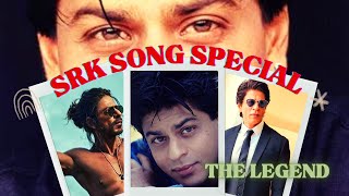 SRK SPECIAL SONG I THE LEGENDS I EVERGREEN SONG MASHUP REMIX I SHAH RUKH KHAN BIRTHDAY SPECIAL SONG💖