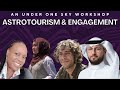 Astrotourism Engagement Workshop | Under One Sky 2023